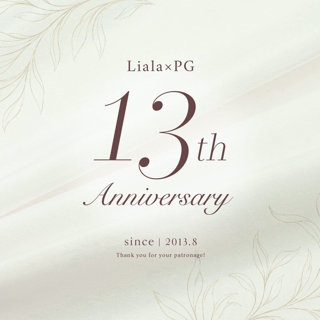 13th Anniversary Liala×PG